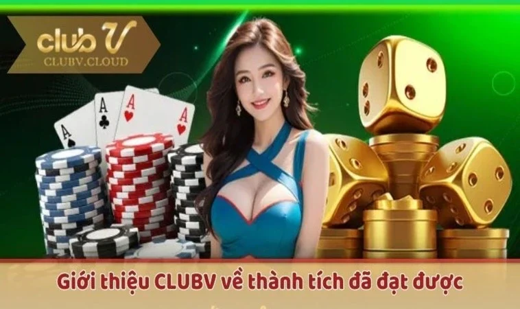 Giới thiệu CLUBV về thành tích đã đạt được