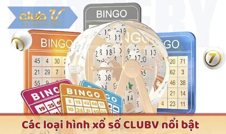 Ưu điểm vượt trội của sảnh game xổ số CLUBV